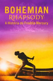 Bohemian Rhapsody: A História de Freddie Mercury