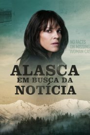 Alasca: Em Busca da Notícia