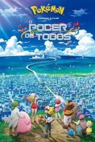 Pokémon o Filme: O Poder de Todos