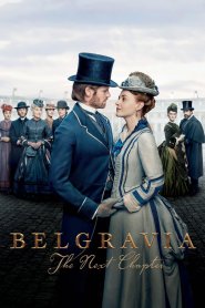 Belgravia: The Next Chapter