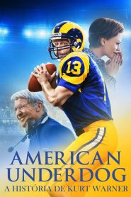 American Underdog: A História de Kurt Warner