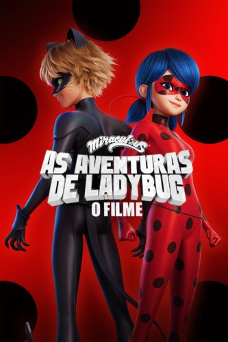 Miraculous: As Aventuras de Ladybug - O Filme