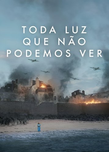 Toda Luz que Não Podemos Ver