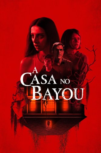 A Casa no Bayou