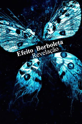 Efeito Borboleta: Revelação