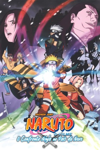 Naruto - O Filme: O Confronto Ninja no País da Neve