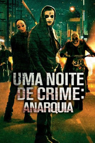 Uma Noite de Crime: Anarquia