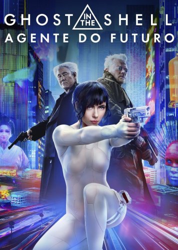 A Vigilante do Amanhã: Ghost in the Shell