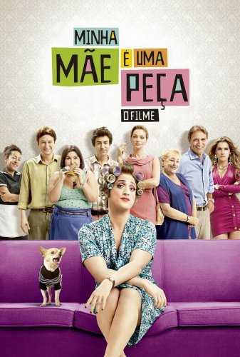 Minha Mãe é uma Peça: O Filme