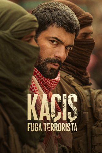 Kaçış: Fuga Terrorista