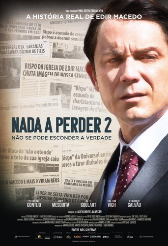 Nada a Perder 2: Não Se Pode Esconder a Verdade